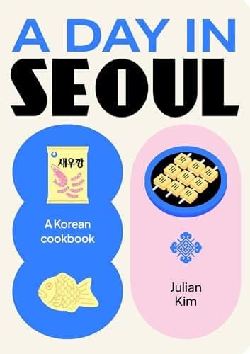 Cover of A Day in Seoul A Korean cookbook