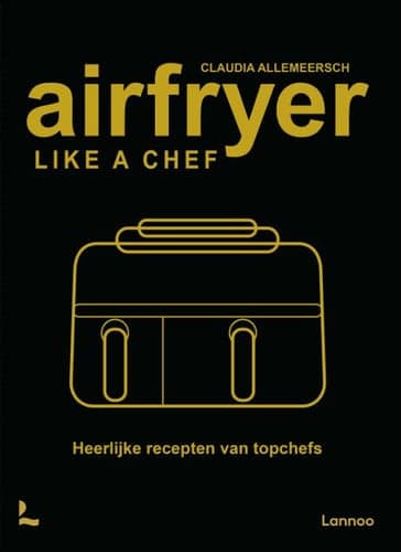 Airfryer like a chef
