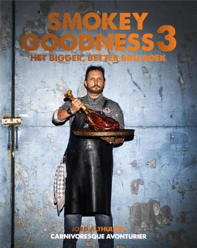 Cover of Smokey goodness 3 het bigger, better BBQ boek