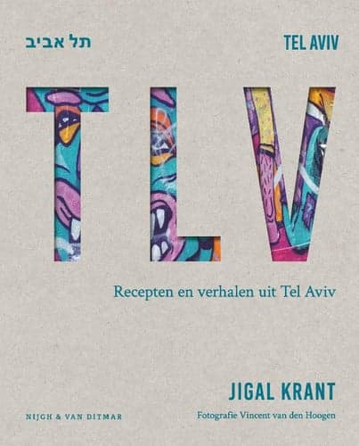 Cover of TLV recepten en verhalen uit Tel Aviv