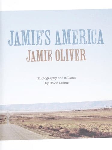 Cover of Jamie's America Easy Twists on Great American Classics, and More