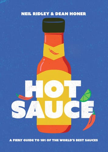 Cover of Hot Sauce A Fiery Guide to 101 of the World's Best Sauces