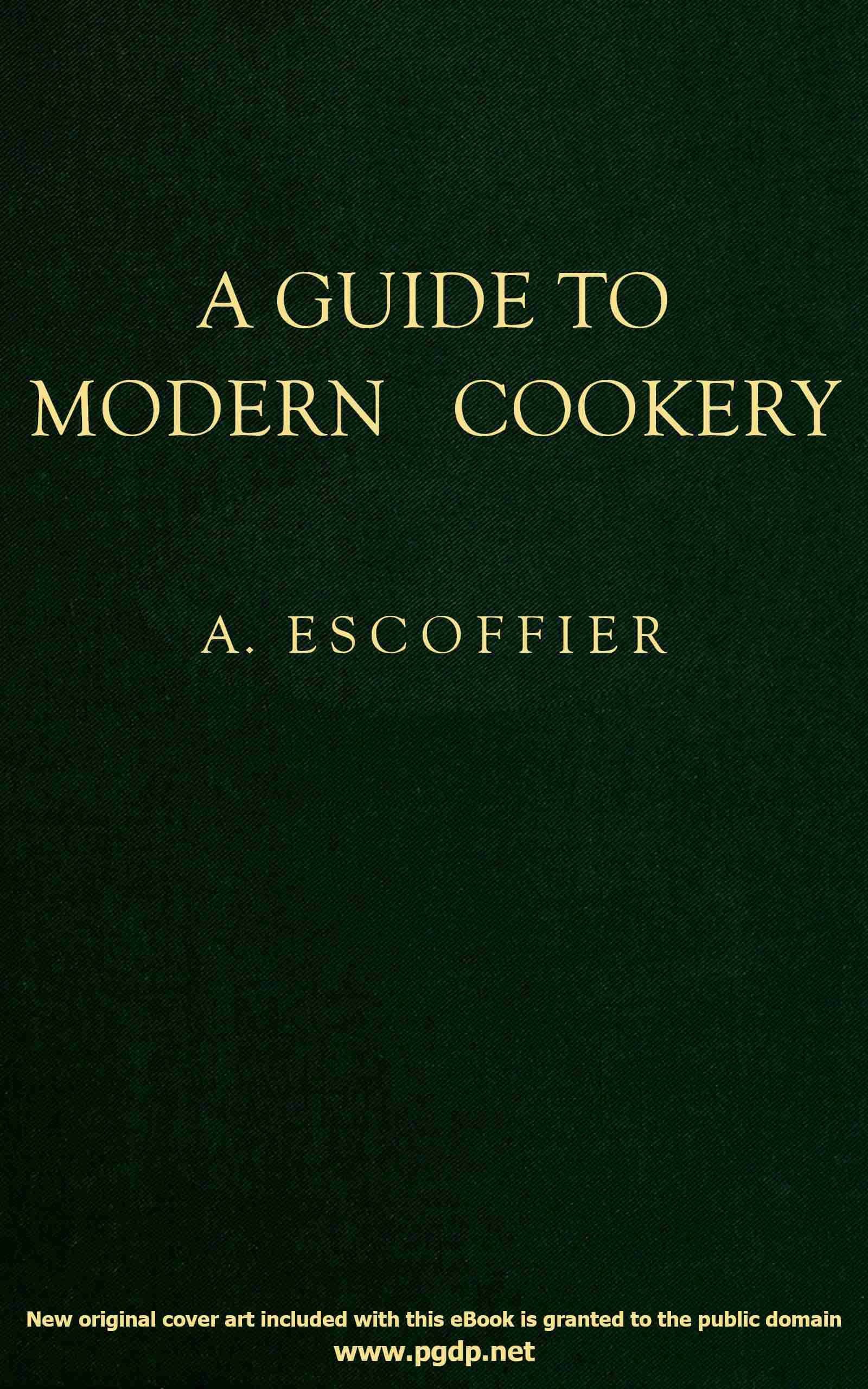 Cover of A guide to modern cookery